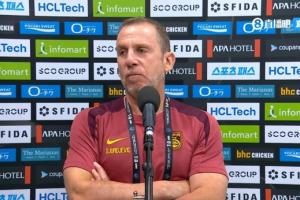 久尔杰维奇：中国香港水平不如日韩但说明不了什么，必须100%付出